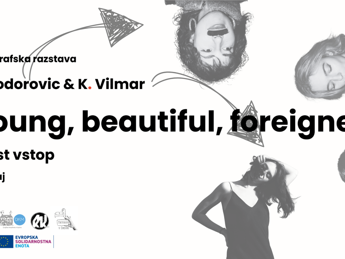 VABILO NA OTVORITEV FOTOGRAFSKE RAZSTAVE “Young, beautiful,&nbsp;foreigner.”